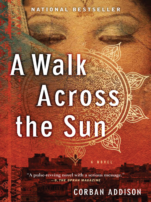 Title details for A Walk Across the Sun by Corban Addison - Wait list